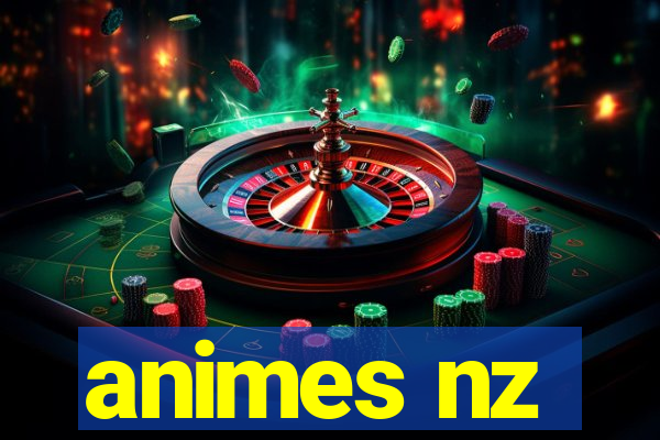 animes nz